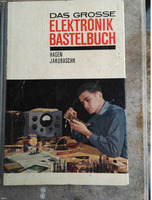 Das große Elektronikbastelbuch Jakubaschk