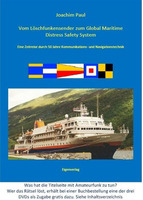 Vom Löschfunkensender zum Global Maritim Distress Safety System